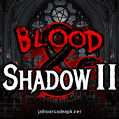 Blood & Shadow 2